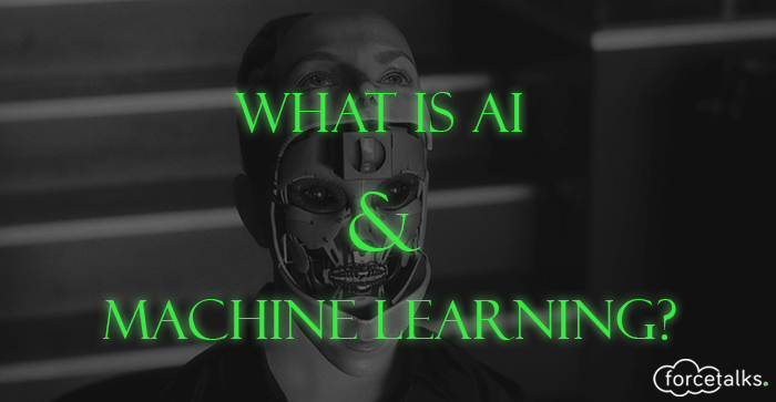 What is Artificial Intelligence & Machine Learning