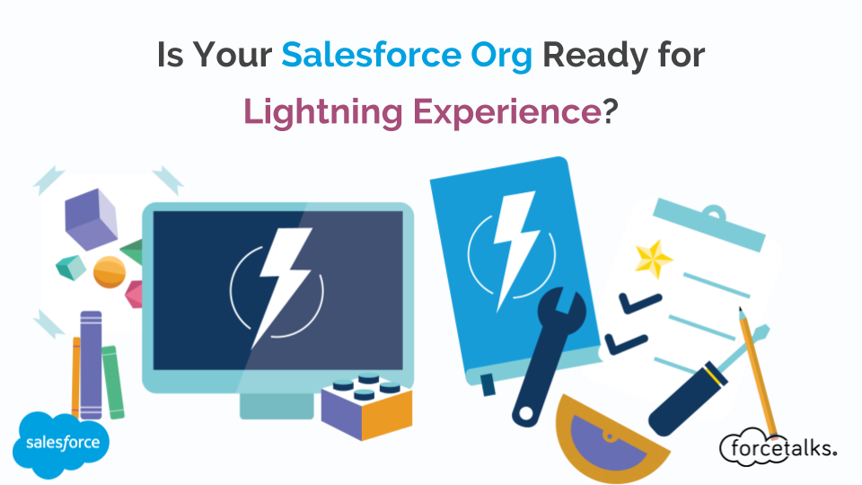 Is Your Salesforce Org Ready for Lightning Experience?