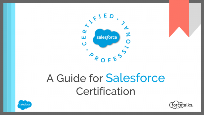 A Guide for Salesforce Certification