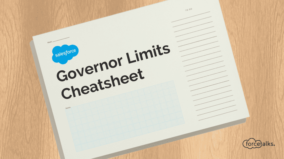 Salesforce Governor Limits Cheatsheet
