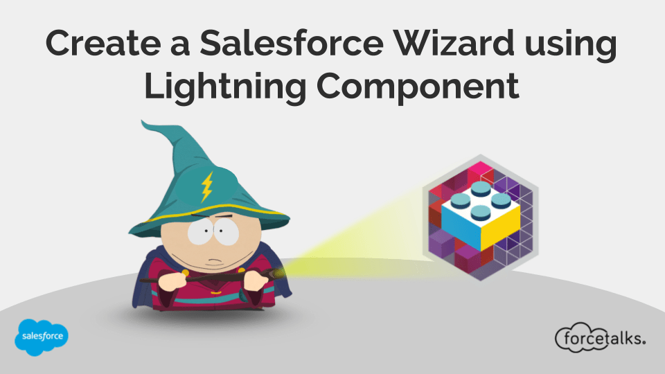 Create a Salesforce Wizard using Lightning Component