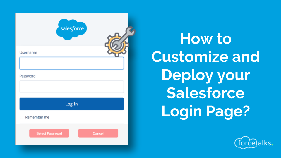 How to Customize and Deploy your Salesforce Login Page