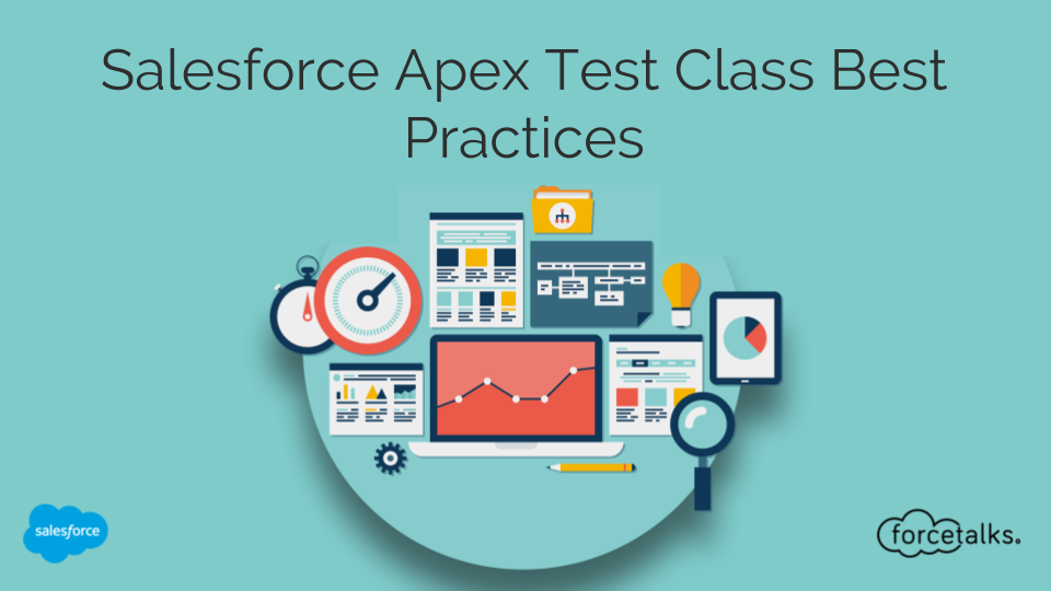 Salesforce Apex Test Class Best Practices
