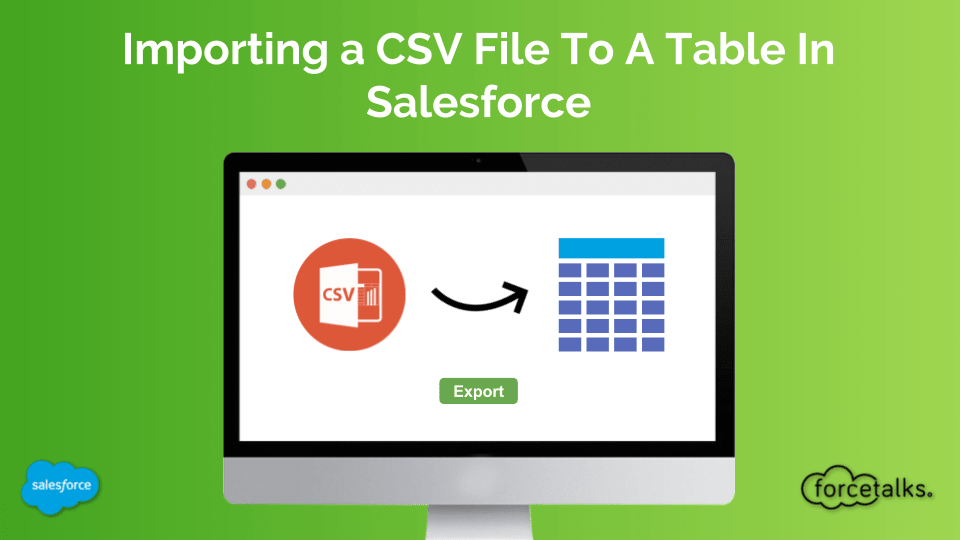 Importing a CSV File To A Table In Salesforce