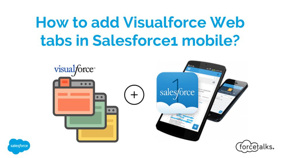 How to add Visualforce Web tabs in Salesforce1 mobile