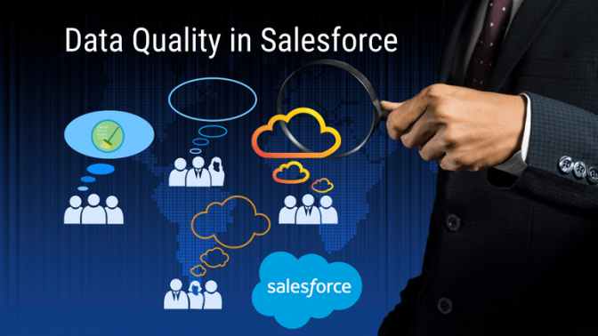Better Data Quality in Salesforce Helps Decision Making