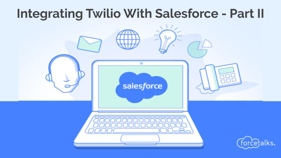 Integration Twilio with Salesforce