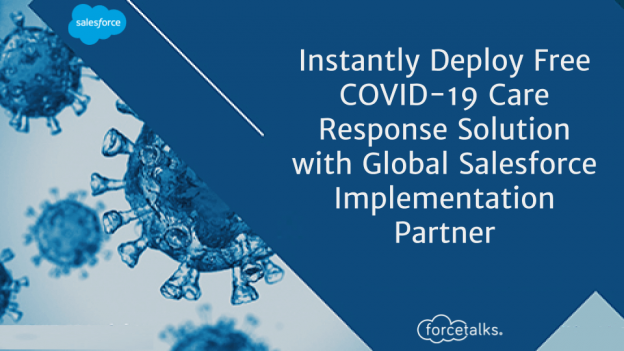Instantly Deploy Free COVID-19 Care Response Solution with Global Salesforce Implementation Partner