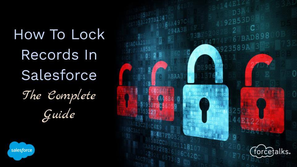 Lock Records In Salesforce