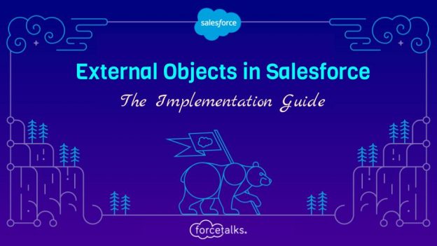 External Objects in Salesforce – The Implementation Guide