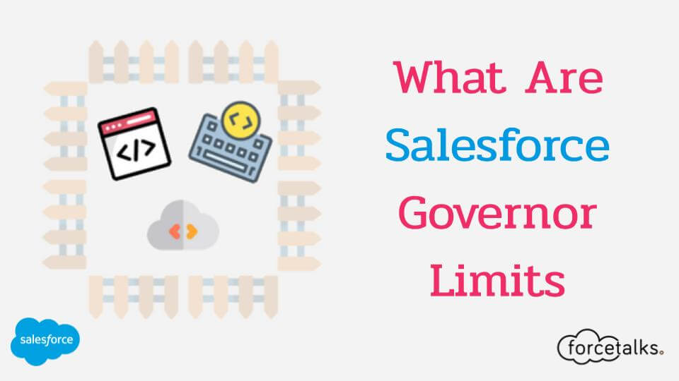 Salesforce Governor Limits