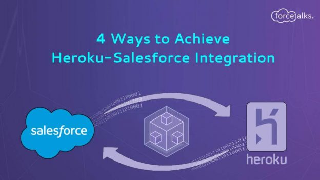 4 Ways to Achieve Heroku-Salesforce Integration