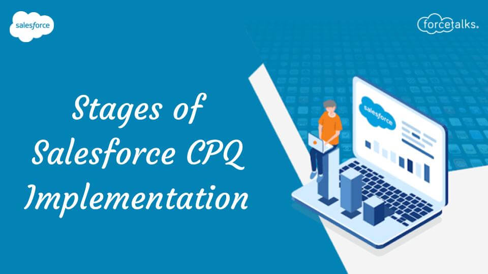 Salesforce CPQ Implementation