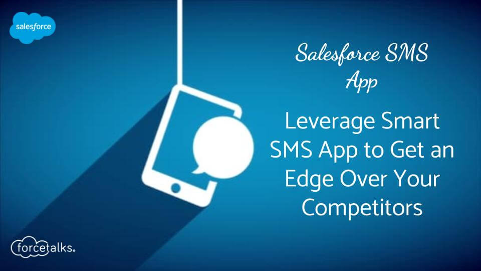 Salesforce SMS App