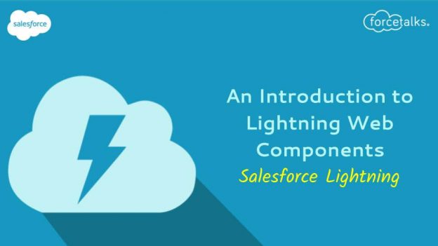 An Introduction to Lightning Web Components | Salesforce Lightning