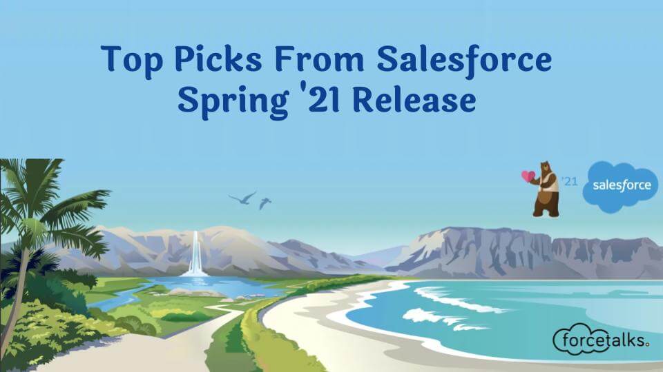 Salesforce Spring 21