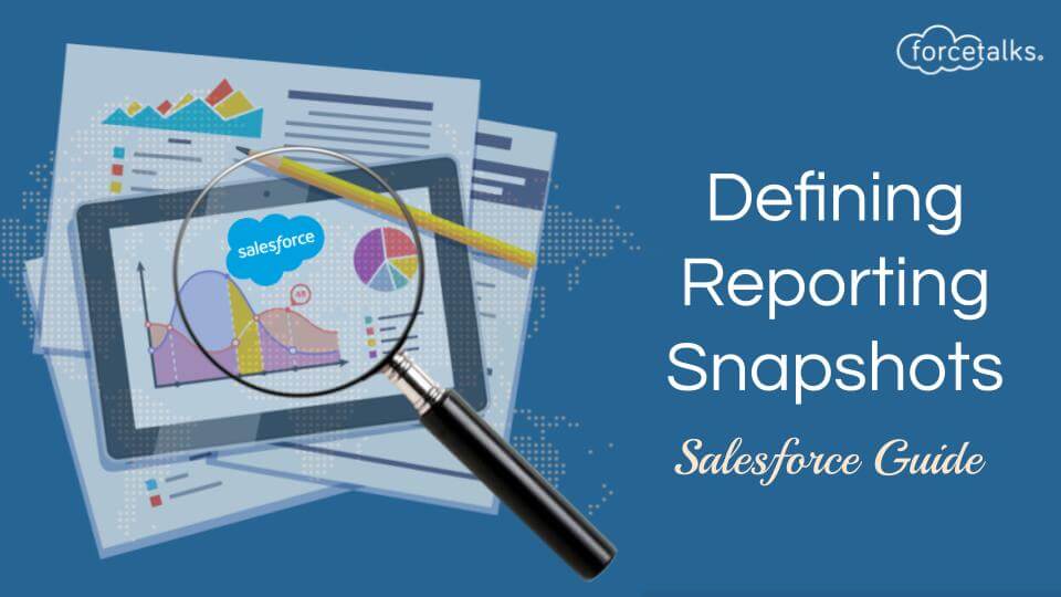 Reporting Snapshots