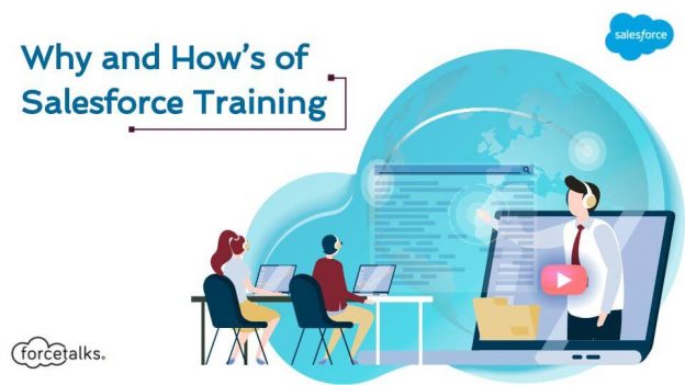 Why and How’s of Salesforce Training