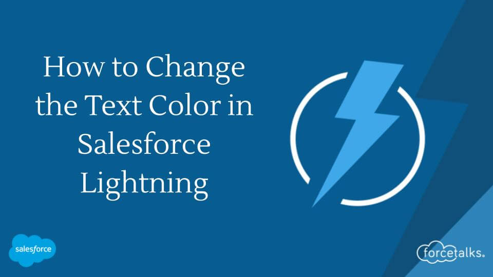 Change the Text Color in Salesforce
