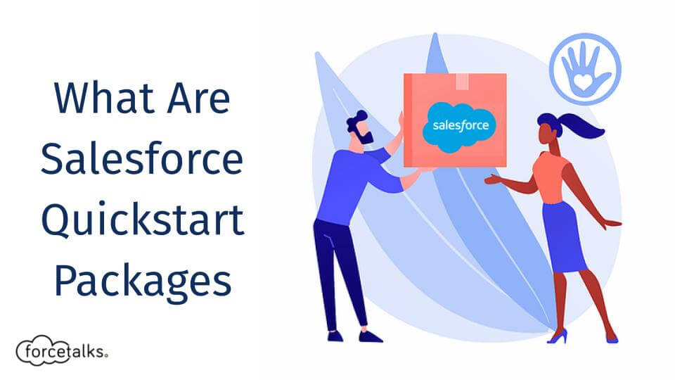Salesforce Quickstart Packages