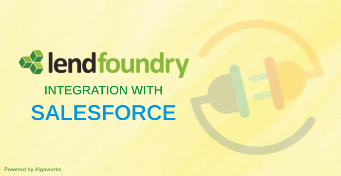 Salesforce Integration with LendFoundry