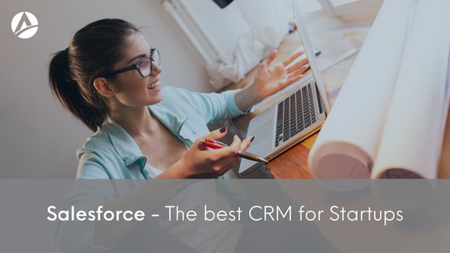 Salesforce - The Best CRM For Startups