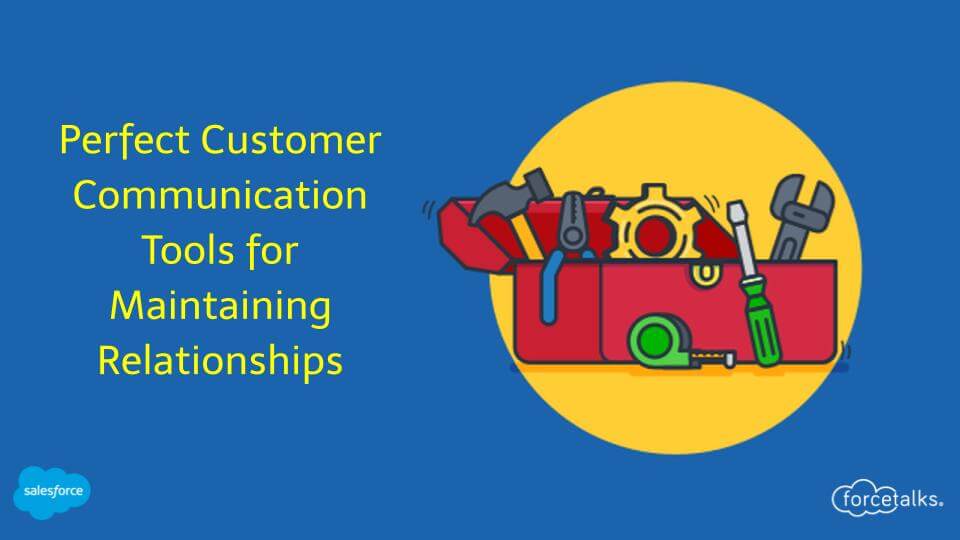 Customer Communication Tools