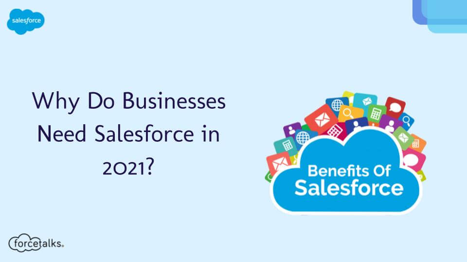 Businesses Need Salesforce
