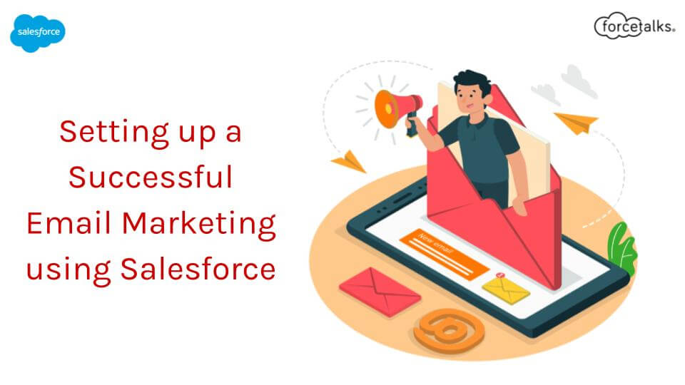 Email Marketing using Salesforce