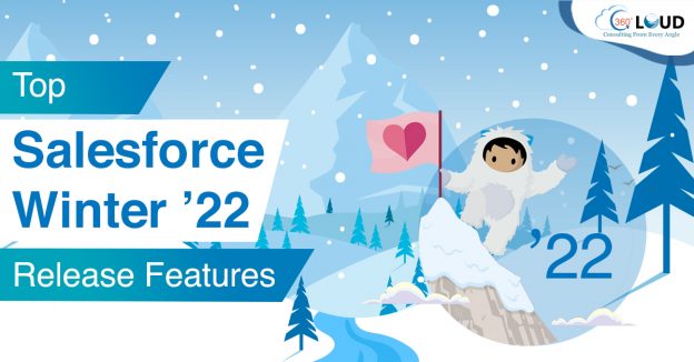 Top Salesforce Winter ’22 Release – Features and Highlights