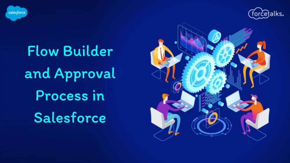 Flow Builder and Approval Process