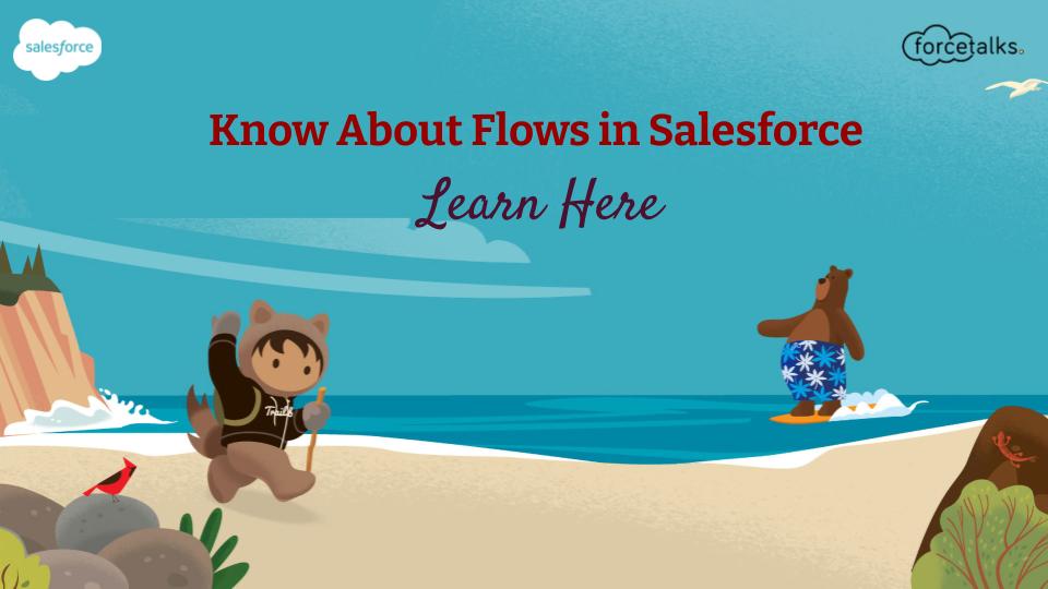 Flows in Salesforce