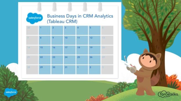 Business Days in Salesforce CRM Analytics (Tableau CRM)