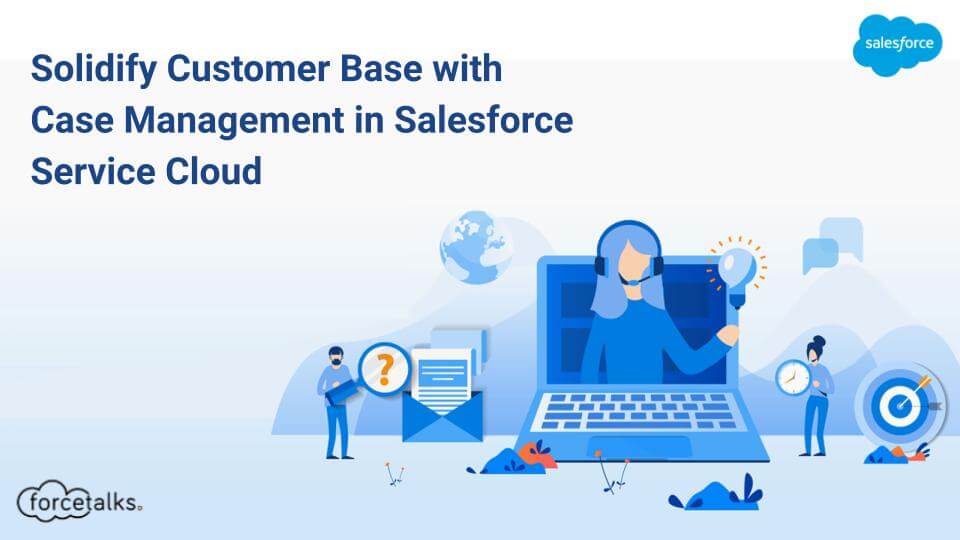 Case Management in Salesforce