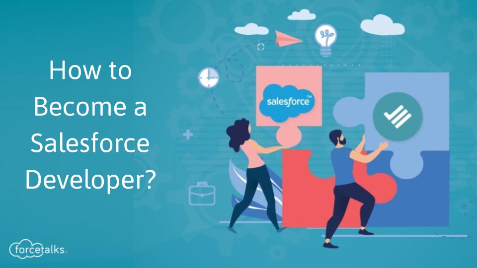 Become a Salesforce Developer