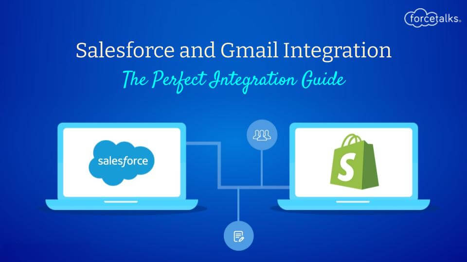 Salesforce and Gmail Integration