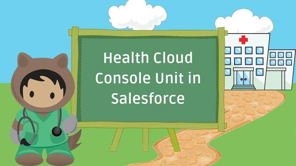 Health Cloud Console
