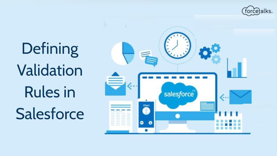 Validation Rules in Salesforce