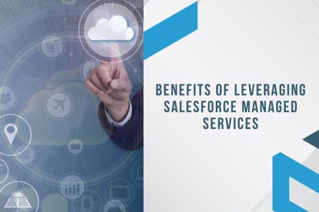 How Are Salesforce Managed Services Beneficial For The Businesses?