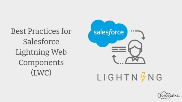 Best Practices for Salesforce Lightning Web Components (LWC)