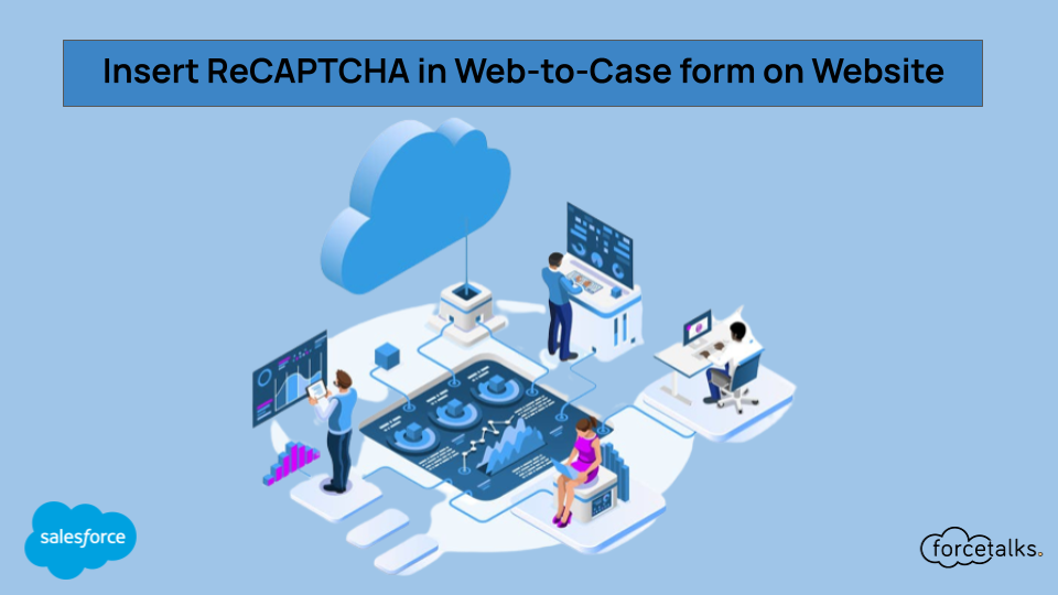 Insert ReCAPTCHA in Web-to-Case form on Website