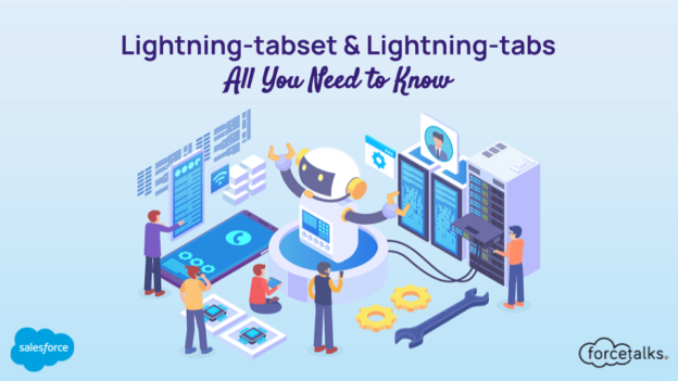All You Need to Know About Lightning-tabset and Lightning-tabs in Salesforce