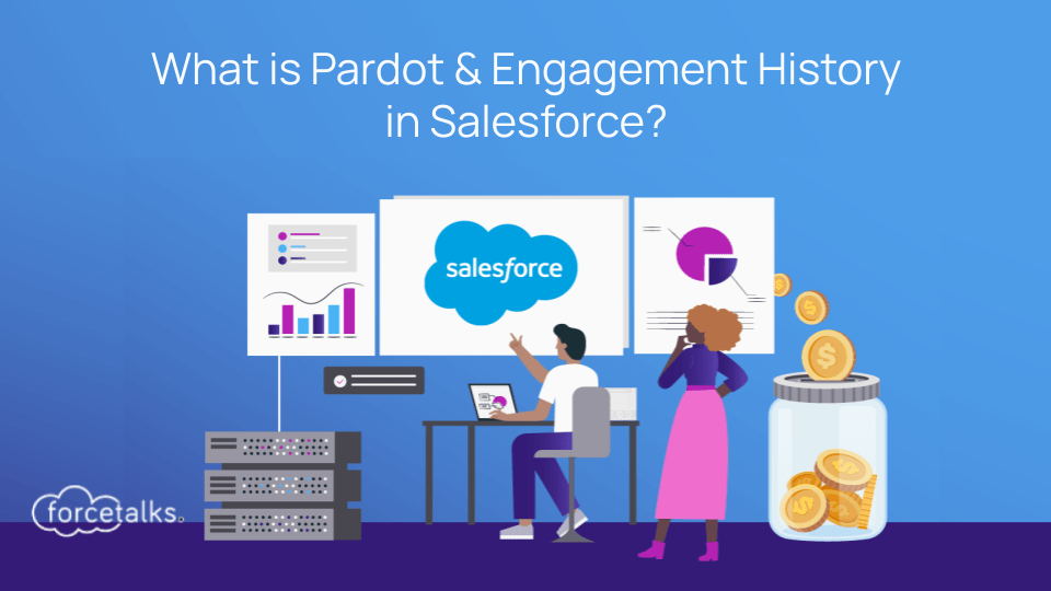 What is Pardot? What is Engagement History in Salesforce in 2023?