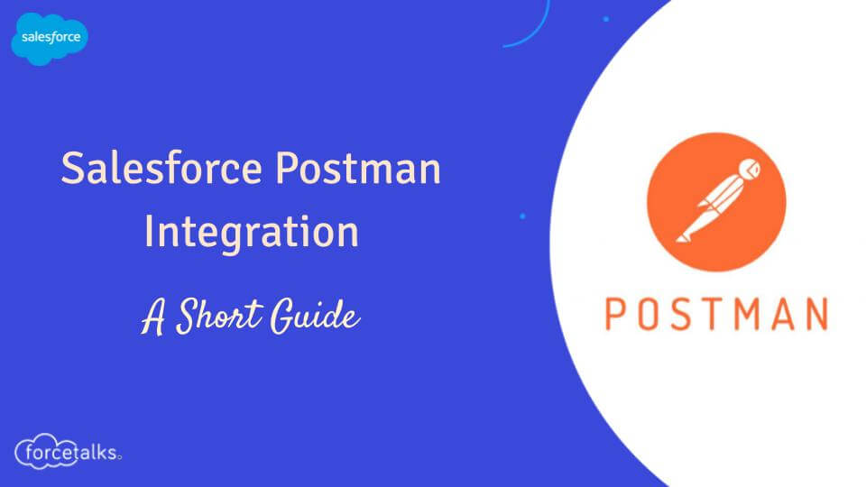 Salesforce Postman Integration