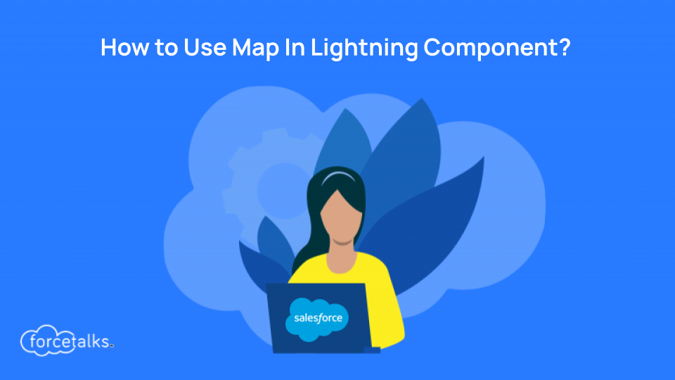 How to Use Map In Lightning Component?