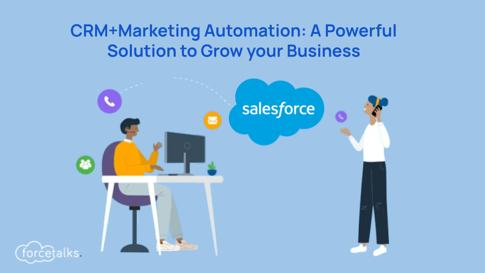CRM+Marketing Automation: A Powerful Solution to Grow your Business