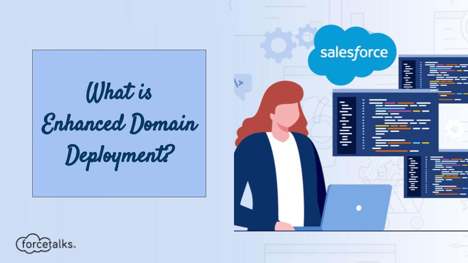 What is Enhanced Domain Deployment?