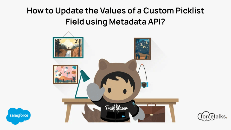 How to Update the Values of a Custom Picklist Field using Metadata API?