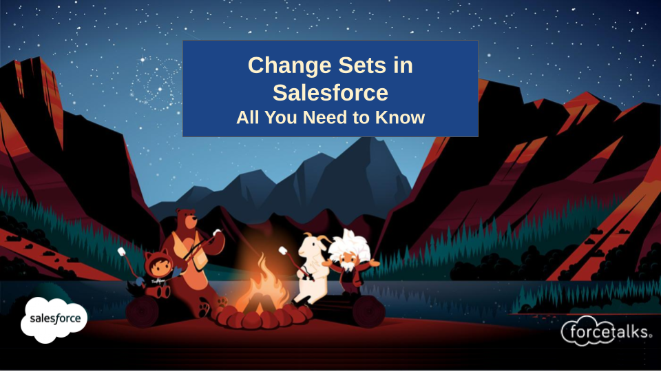 Change Sets in Salesforce | All You Need to Know
