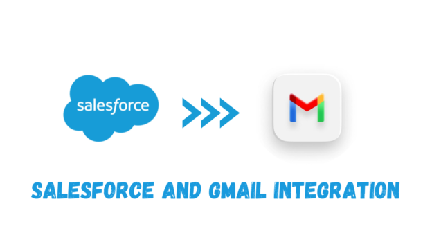 Salesforce Gmail Integration: Seamless Communication